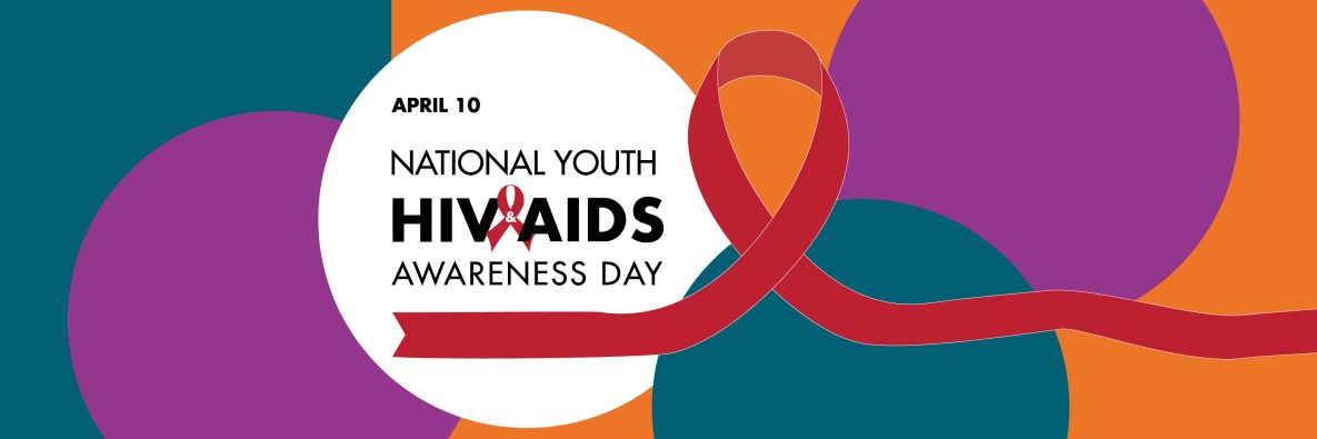 A. National Youth HIV/AIDS Awareness Day – April 10 is National Youth HIV/AIDS Awareness Day, a day to raise awareness about the impact of HIV on young people. Together, we can help young people stay healthy by encouraging HIV testing, prevention, and treatment. 