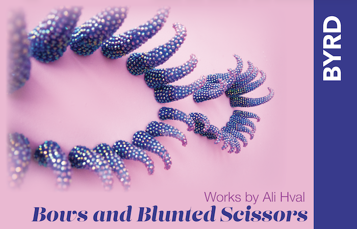 Bows and Blunted Scissors: Works by Ali Hval