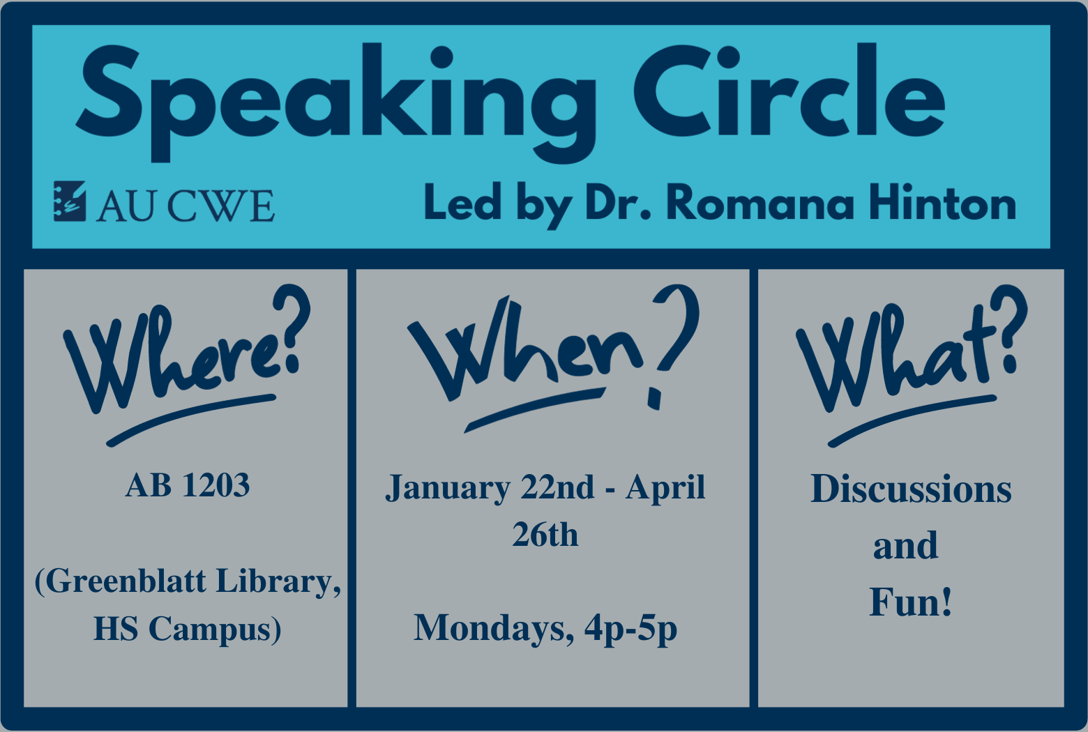 Speaking Circle meets in Greenblatt Library room 1203, Mondays from 4pm tp 5pm